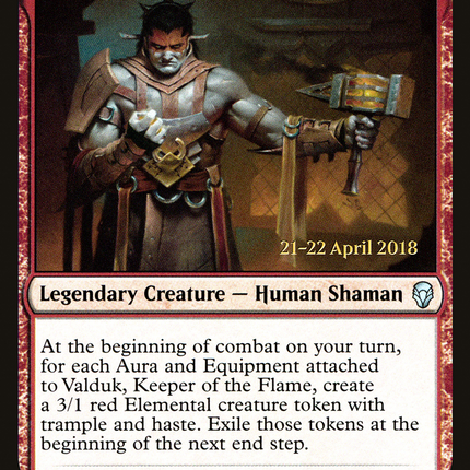 Valduk, Keeper of the Flame [Dominaria Promos] Prerelease Foil
