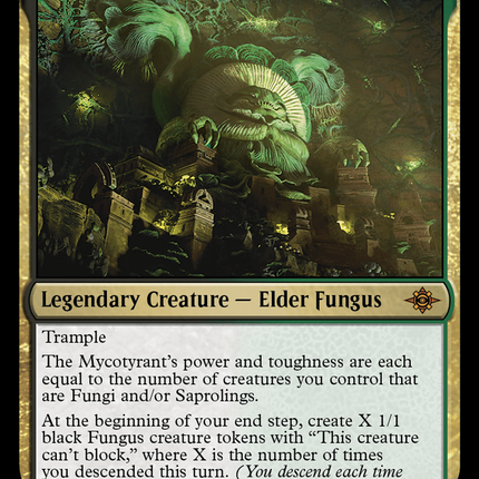 The Mycotyrant [The Lost Caverns of Ixalan]