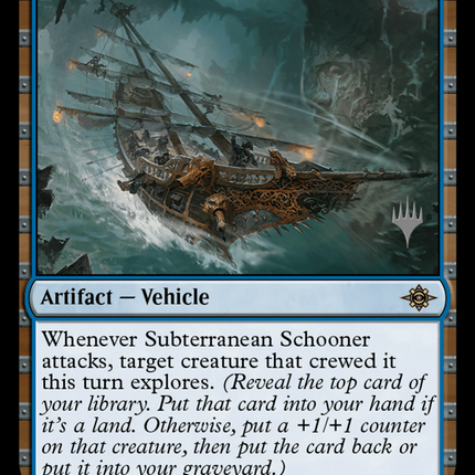 Subterranean Schooner [The Lost Caverns of Ixalan Promos]