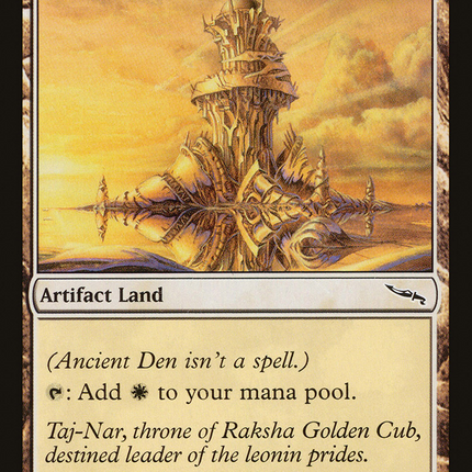 Ancient Den [Mirrodin]