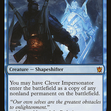 Clever Impersonator [Khans of Tarkir]