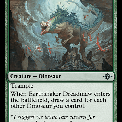 Earthshaker Dreadmaw [The Lost Caverns of Ixalan]