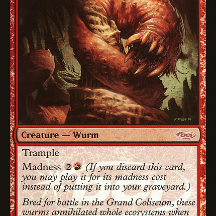 Reckless Wurm [DCI Promos] Foil