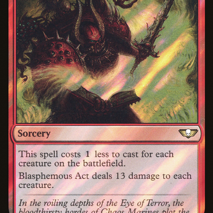 Blasphemous Act [Warhammer 40,000 Commander] Surge Foil
