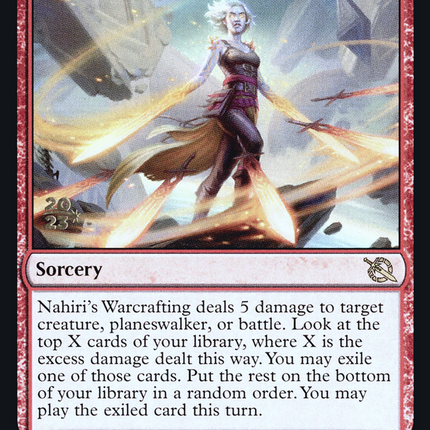 Nahiri's Warcrafting [March of the Machine Promos] Prerelease Foil