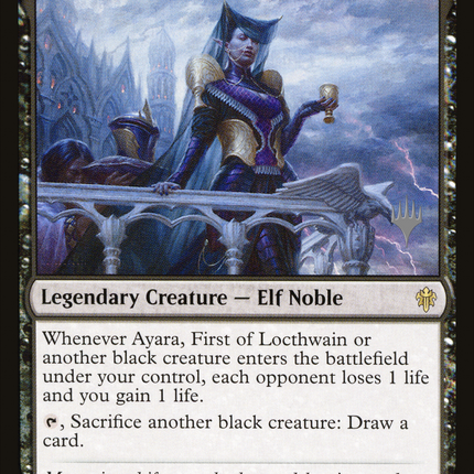 Ayara, First of Locthwain [Throne of Eldraine Promos]