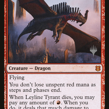 Leyline Tyrant [Zendikar Rising Promos]