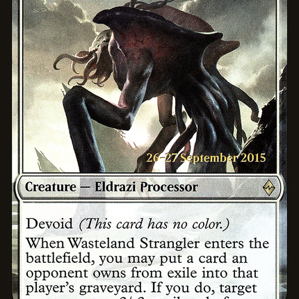 Wasteland Strangler (devoid) [Battle for Zendikar Promos] Prerelease Foil