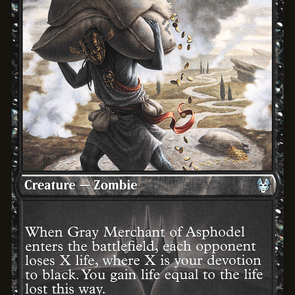 Gray Merchant of Asphodel [Theros Beyond Death]