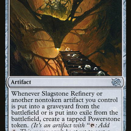 Slagstone Refinery [The Brothers' War]