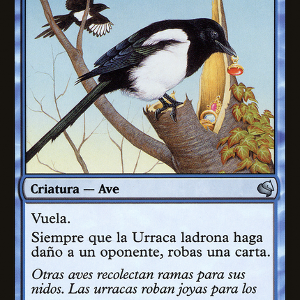 Thieving Magpie - Urraca ladrona  [Salvat 2011]