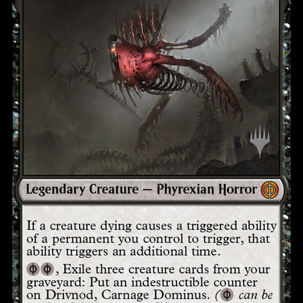 Drivnod, Carnage Dominus [Phyrexia: All Will Be One Promos]