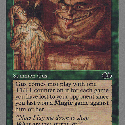 Gus [Unglued]