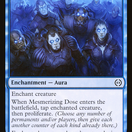 Mesmerizing Dose [Phyrexia: All Will Be One]