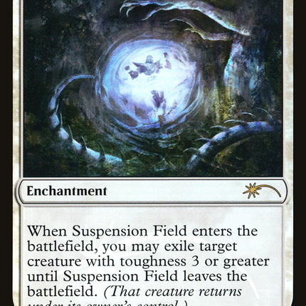 Suspension Field [Friday Night Magic 2015] Foil