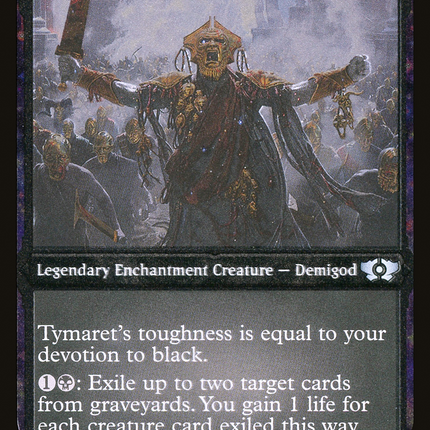 Tymaret, Chosen from Death [Multiverse Legends] Etched Foil
