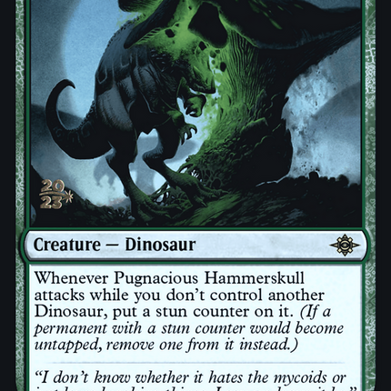 Pugnacious Hammerskull [The Lost Caverns of Ixalan Promos] Prerelease Foil