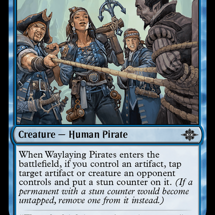 Waylaying Pirates [The Lost Caverns of Ixalan]