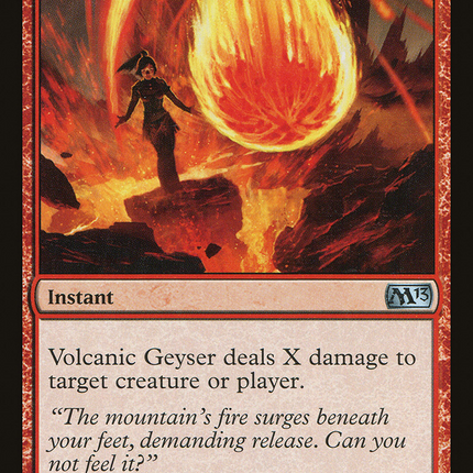Volcanic Geyser [Magic 2013]