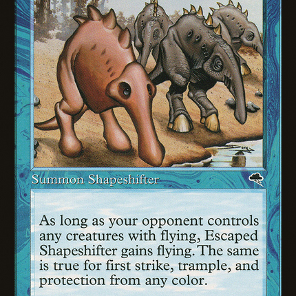 Escaped Shapeshifter [Tempest]