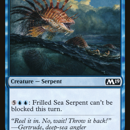 Frilled Sea Serpent [Core Set 2019]