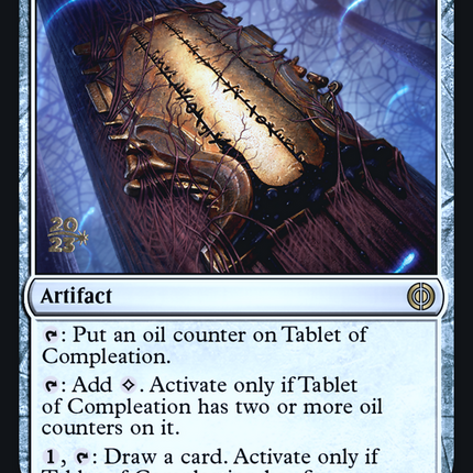 Tablet of Compleation [Phyrexia: All Will Be One Promos] Prerelease Foil