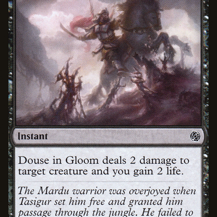 Douse in Gloom [Jumpstart]