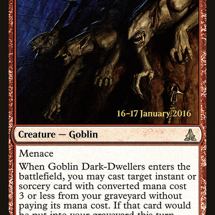 Goblin Dark-Dwellers [Oath of the Gatewatch Promos] Prerelease Foil