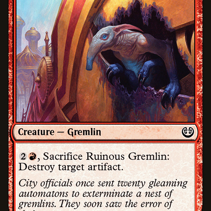 Ruinous Gremlin [The List]