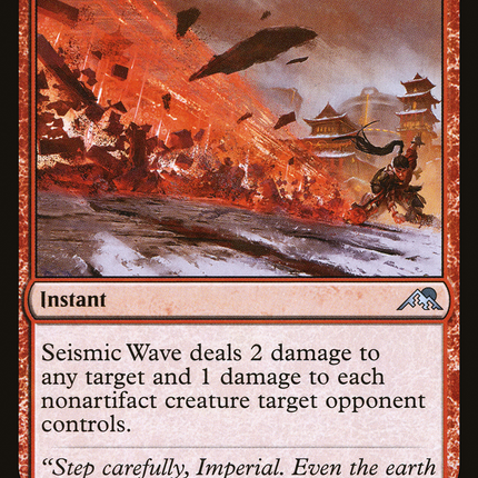 Seismic Wave [Kamigawa: Neon Dynasty]