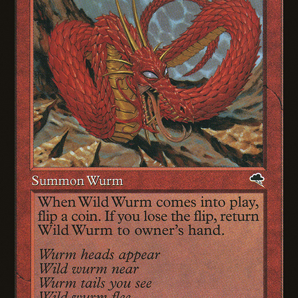 Wild Wurm [Tempest]