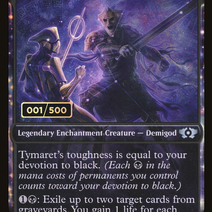 Tymaret, Chosen from Death (Showcase) [Multiverse Legends] Serialized Foil
