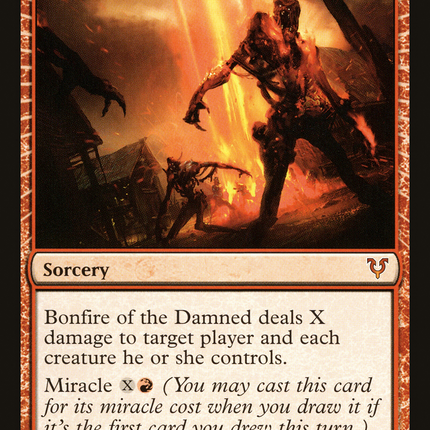 Bonfire of the Damned (miracle) [Avacyn Restored]