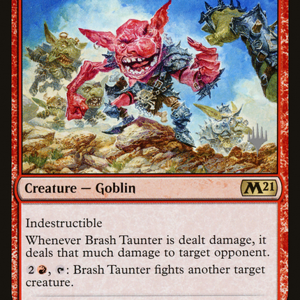 Brash Taunter [Core Set 2021 Promos]