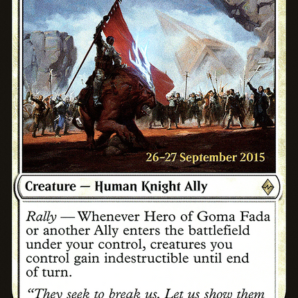 Hero of Goma Fada [Battle for Zendikar Promos] Prerelease Foil