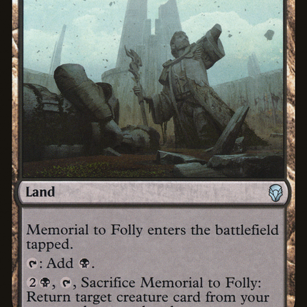 Memorial to Folly [Dominaria]