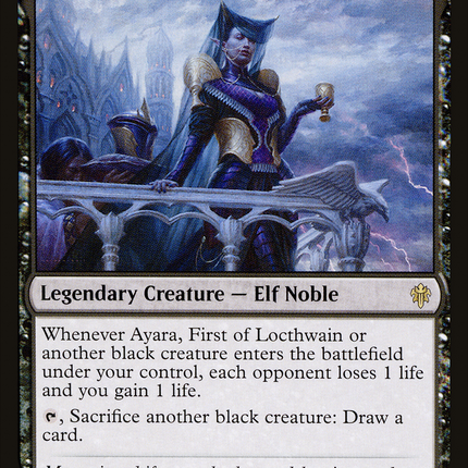 Ayara, First of Locthwain [Throne of Eldraine]