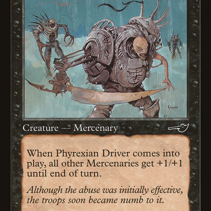 Phyrexian Driver [Nemesis]