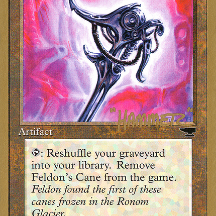 Feldon's Cane [Pro Tour Collector Set]
