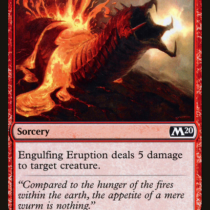 Engulfing Eruption [Core Set 2020]