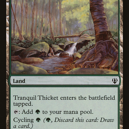Tranquil Thicket [Archenemy]