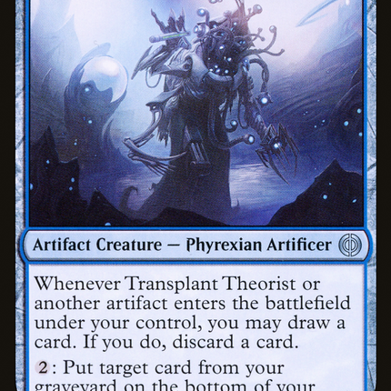 Transplant Theorist [Phyrexia: All Will Be One]