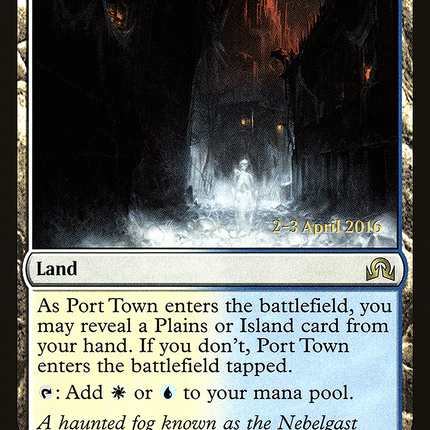 Port Town [Shadows over Innistrad Promos] Prerelease Foil