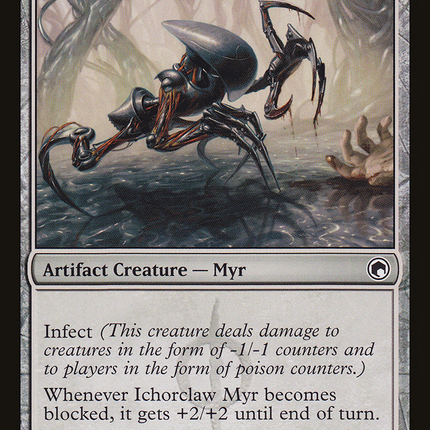 Ichorclaw Myr [Scars of Mirrodin]