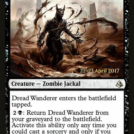 Dread Wanderer [Amonkhet Promos] Prerelease Foil