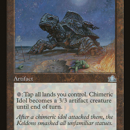 Chimeric Idol [Prophecy]