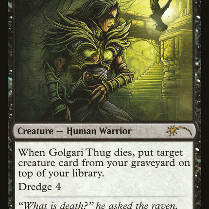Golgari Thug [Secret Lair Drop]