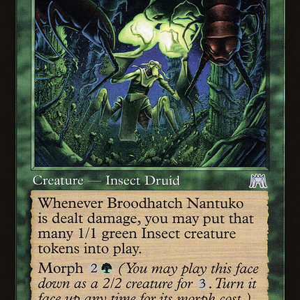 Broodhatch Nantuko (Retro) [The List]