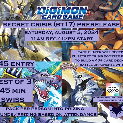 Digimon Secret Crisis (BT17) Prerelease Event Dark Fox TCG Digimon Secret Crisis (BT17) Prerelease Event Dark Fox TCG