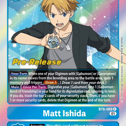 Matt Ishida [BT6-088] [Double Diamond Pre-Release Cards]